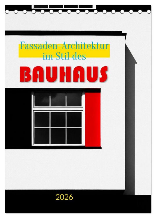 Produktbild: Fassaden-Architektur im Stil des BAUHAUS (Tischkalender 2026 DIN A5 hoch), CALVENDO Monatskalender