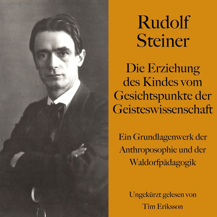 Produktbild: Rudolf Steiner: Die Erziehung des Kindes vom Gesichtspunkte der Geisteswissenschaft
