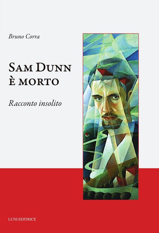 Produktbild: Sam Dunn &egrave; morto. Racconto insolito