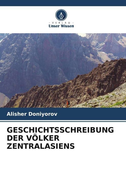 Produktbild: Geschichtsschreibung der V&ouml;lker Zentralasiens