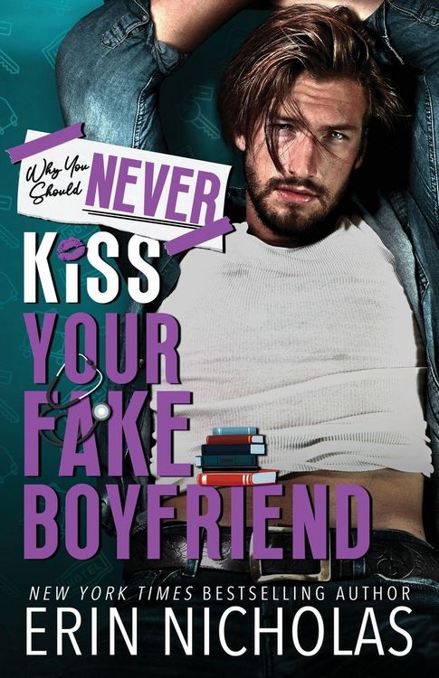 Produktbild: Why You Should Never Kiss Your Fake Boyfriend