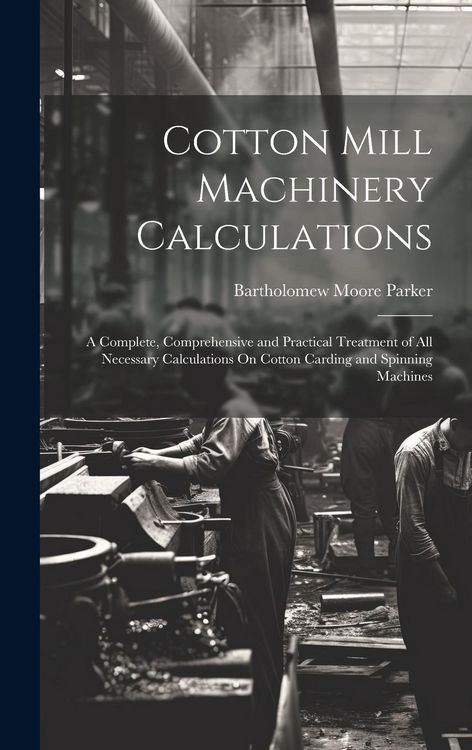 Produktbild: Cotton Mill Machinery Calculations