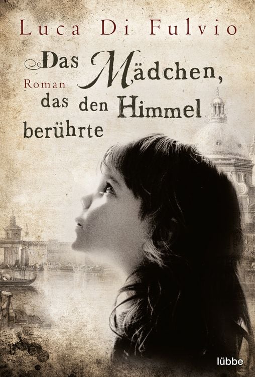 Produktbild: Das M&auml;dchen, das den Himmel ber&uuml;hrte