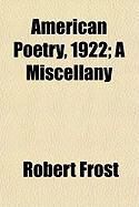 Produktbild: American Poetry, 1922; A Miscellany