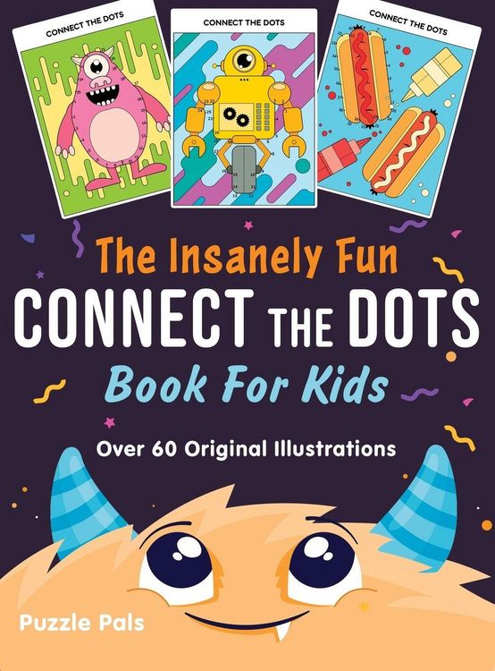 Produktbild: The Insanely Fun Connect The Dots Book For Kids
