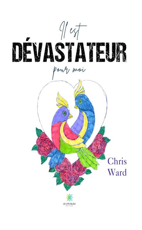 Produktbild: Il est d&eacute;vastateur pour moi