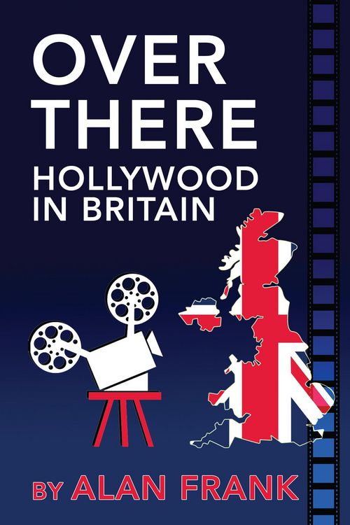 Produktbild: Over There - Hollywood In Britain