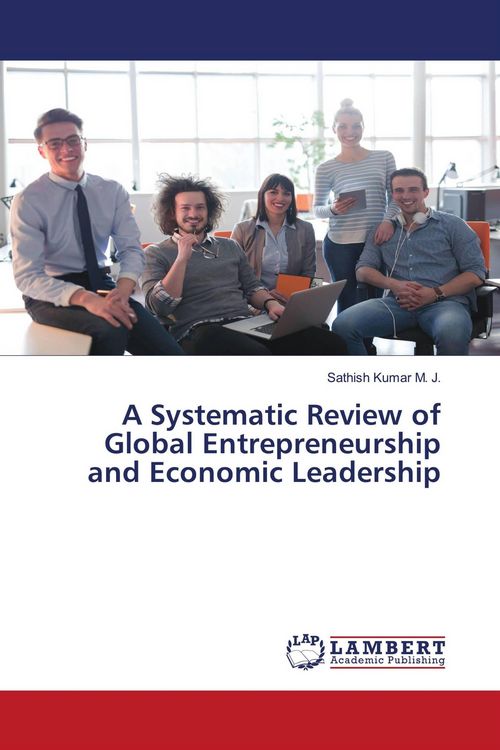 Produktbild: A Systematic Review of Global Entrepreneurship and Economic Leadership