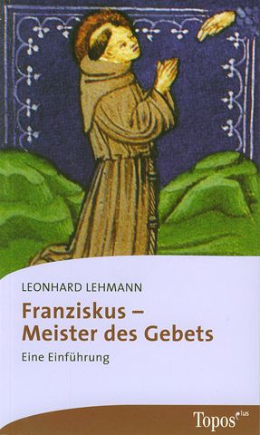Produktbild: Franziskus &ndash; Meister des Gebets
