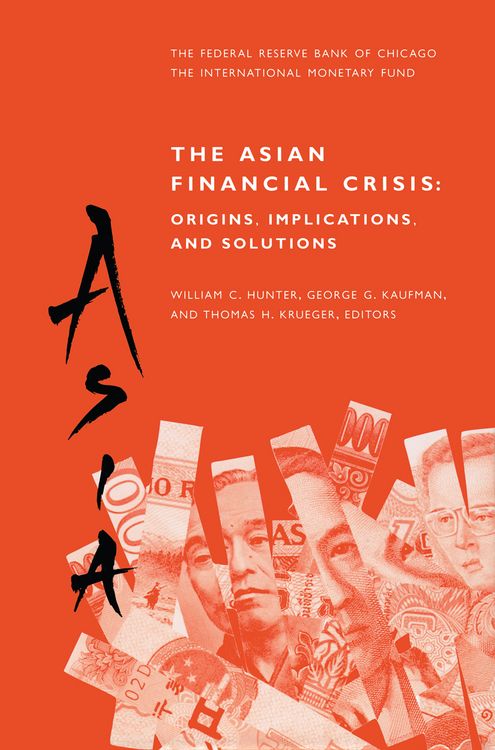 Produktbild: The Asian Financial Crisis: Origins, Implications, and Solutions