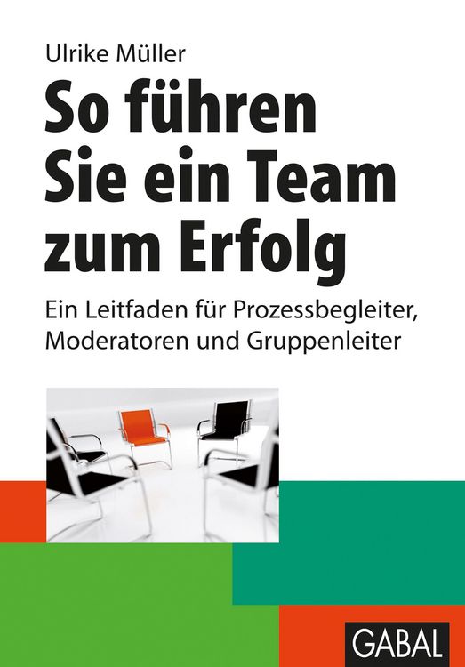 Produktbild: So f&uuml;hren Sie ein Team zum Erfolg