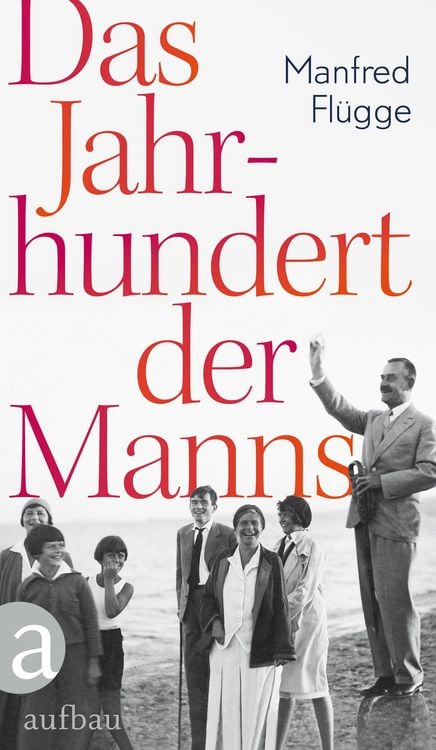 Produktbild: Das Jahrhundert der Manns