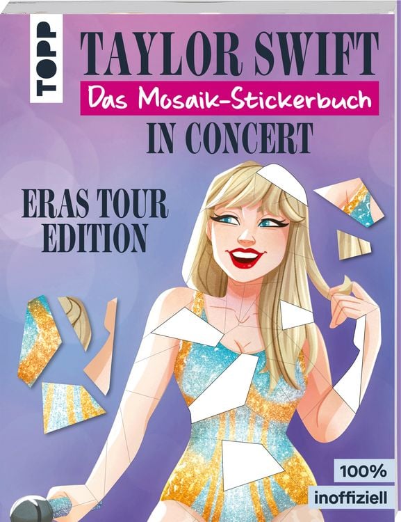 Produktbild: Taylor Swift in Concert. Das Mosaik-Stickerbuch.