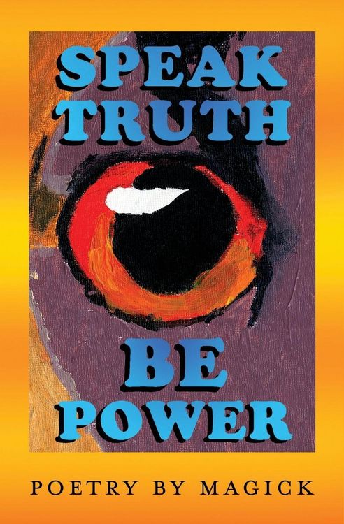 Produktbild: Speak Truth Be Power