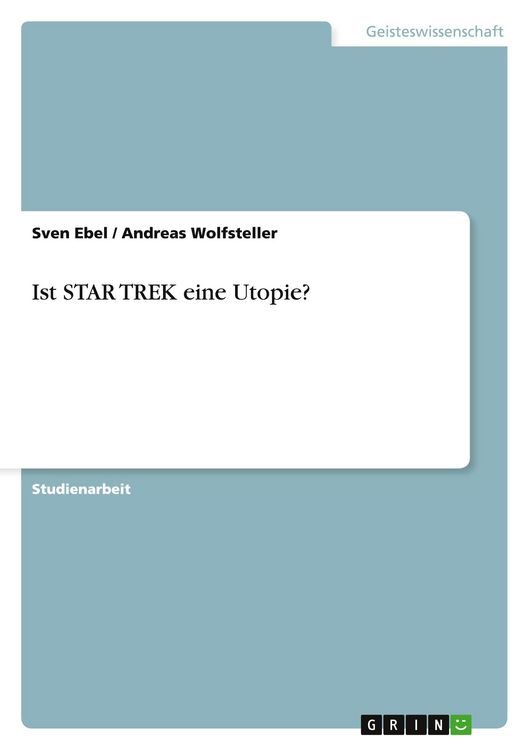 Produktbild: Ist STAR TREK eine Utopie?