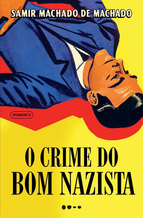 Produktbild: O crime do bom nazista - Pr&ecirc;mio Jabuti 2024 Romance de entretenimento
