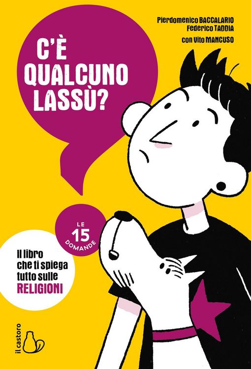 Produktbild: C'&egrave; qualcuno lass&ugrave;? Il libro che ti spiega tutto sulle religioni. Le 15 domande