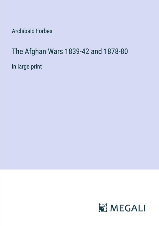 Produktbild: The Afghan Wars 1839-42 and 1878-80