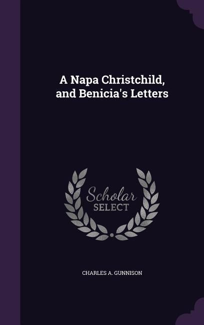 Produktbild: A Napa Christchild, and Benicia's Letters