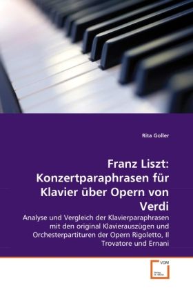 Produktbild: Goller, R: Franz Liszt: Konzertparaphrasen f&uuml;r Klavier &uuml;ber