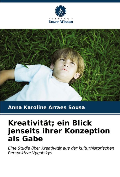 Produktbild: Kreativit&auml;t; ein Blick jenseits ihrer Konzeption als Gabe