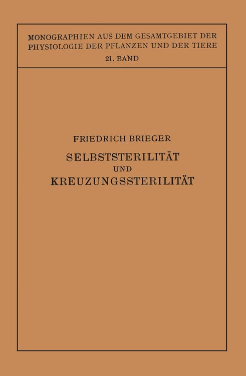 Produktbild: Selbststerilit&auml;t und Kreuzungssterilit&auml;t im Pflanzenreich und Tierreich
