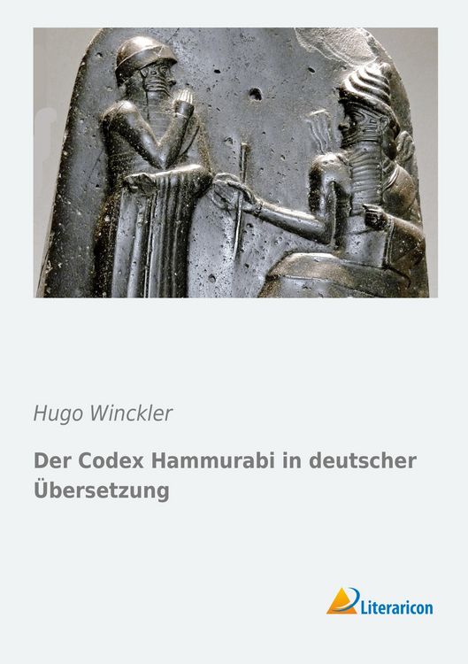 Produktbild: Der Codex Hammurabi in deutscher &Uuml;bersetzung