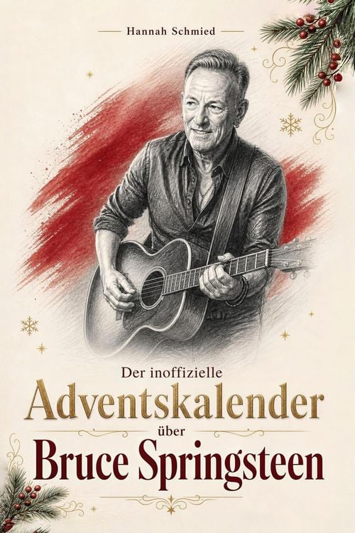 Produktbild: Der inoffizielle Adventskalender &uuml;ber Bruce Springsteen
