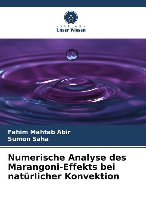 Produktbild: Numerische Analyse des Marangoni-Effekts bei nat&uuml;rlicher Konvektion