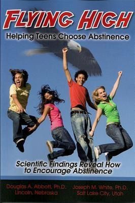 Produktbild: Flying High: Helping Teens Choose Abstinence