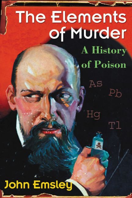 Produktbild: The Elements of Murder: A History of Poison