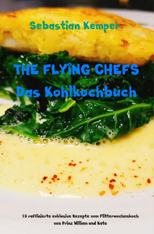Produktbild: THE FLYING CHEFS Das Kohlkochbuch