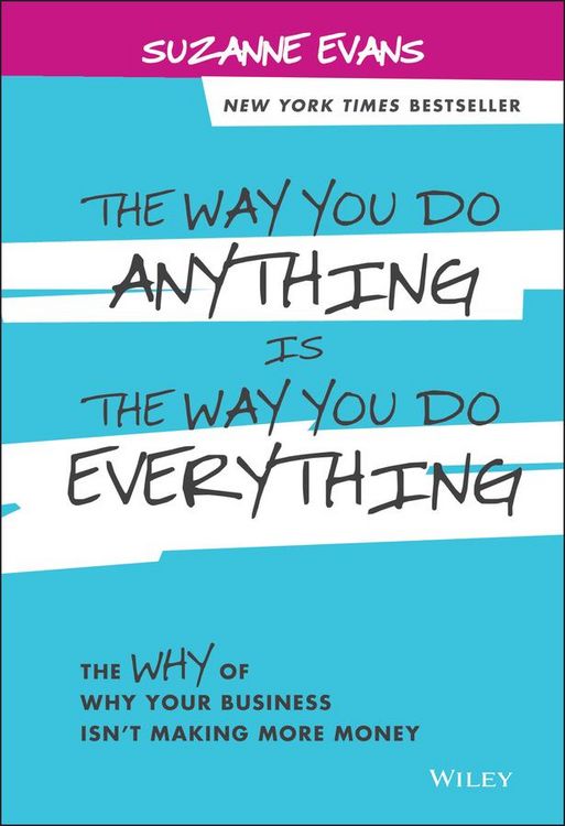 Produktbild: The Way You Do Anything is the Way You Do Everything
