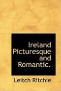 Produktbild: Ireland Picturesque and Romantic.