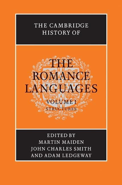 Produktbild: Cambridge History of the Romance Languages: Volume 1, Structures