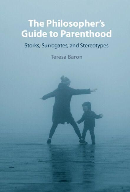 Produktbild: The Philosopher's Guide to Parenthood