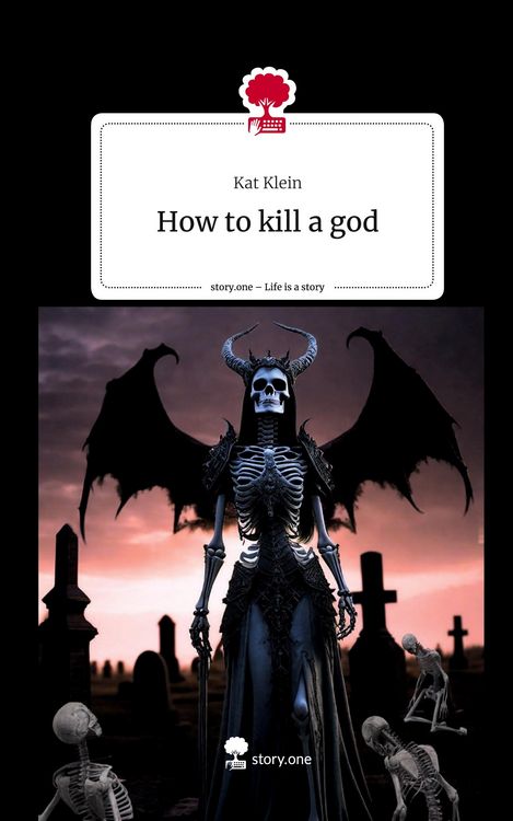 Produktbild: How to kill a god. Life is a Story - story.one