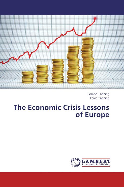 Produktbild: The Economic Crisis Lessons of Europe