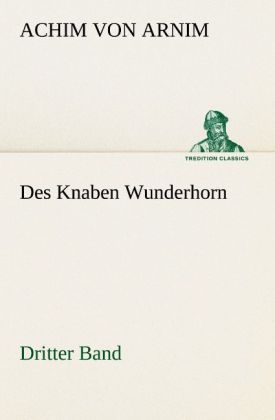Produktbild: Des Knaben Wunderhorn / Dritter Band