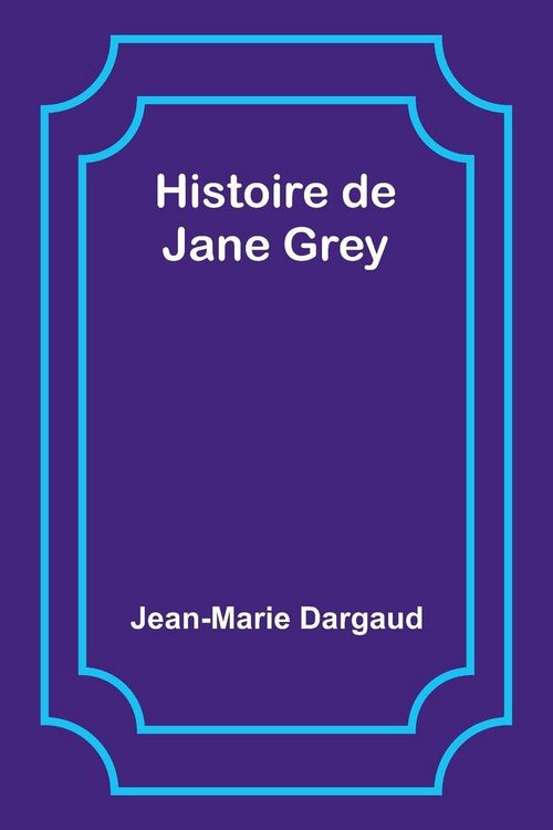 Produktbild: Histoire de Jane Grey