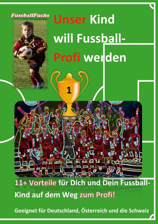 Produktbild: Unser Kind will Fussball-Profi werden