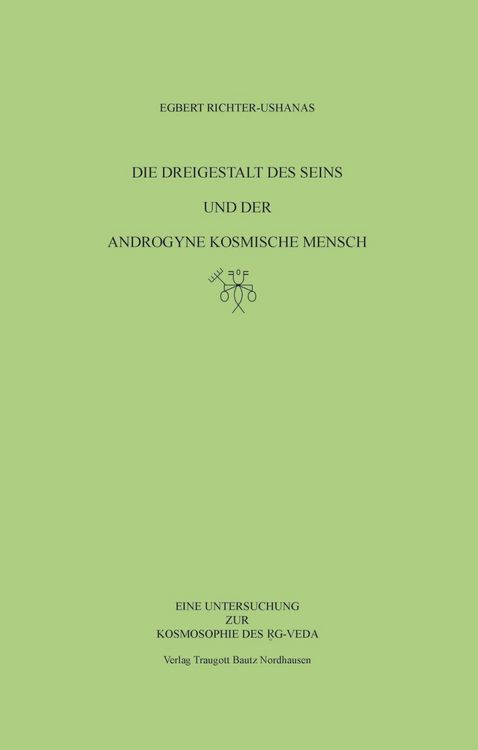 Produktbild: Die Dreigestalt des Seins und der androgyne kosmische Mensch