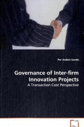 Produktbild: Sunde Per Anders: Governance of Inter-firm Innovation Projec