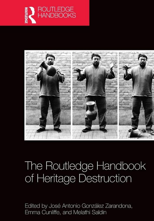 Produktbild: The Routledge Handbook of Heritage Destruction