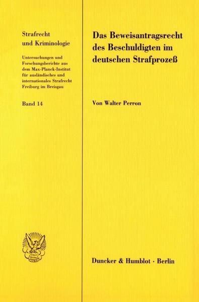 Produktbild: Das Beweisantragsrecht des Beschuldigten im deutschen Strafproze&szlig;.