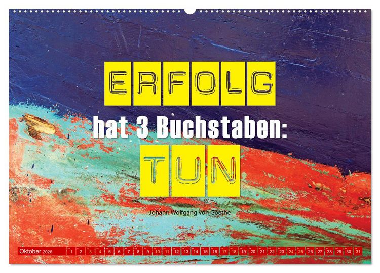 Produktbild: Erfolg hat 3 Buchstaben TUN (hochwertiger Premium Wandkalender 2026 DIN A2 quer), Kunstdruck in Hochglanz
