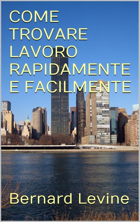 Produktbild: Come Trovare Lavoro Rapidamente E Facilmente