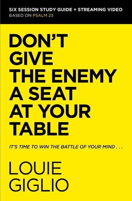 Produktbild: Don't Give the Enemy a Seat at Your Table Bible Study Guide plus Streaming Video
