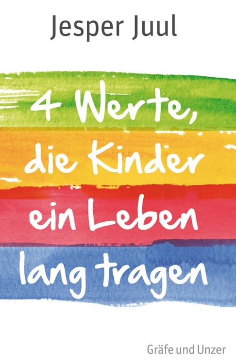 Produktbild: Vier Werte, die Kinder ein Leben lang tragen