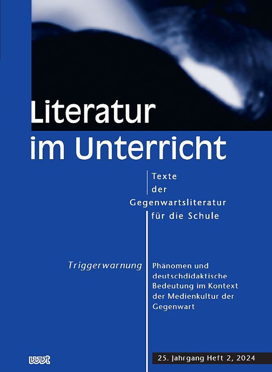 Produktbild: Triggerwarnung. Ph&auml;nomen und deutschdidaktische Bedeutung im Kontext der Medienkultur der Gegenwart